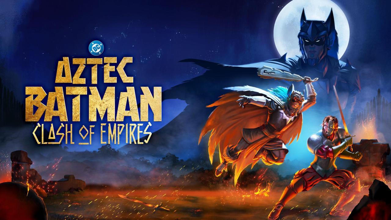 فيلم Aztec Batman: Clash of Empires 2025 مترجم كامل HD